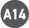 A14